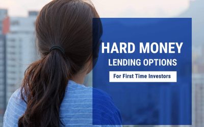 Hard Money Lending Options for First Time Investors