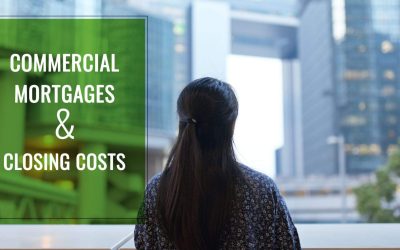 Commercial Mortgages and Closing Costs
