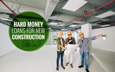 Hard Money Loans for New Construction